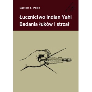 Książka Łucznictwo Indian...